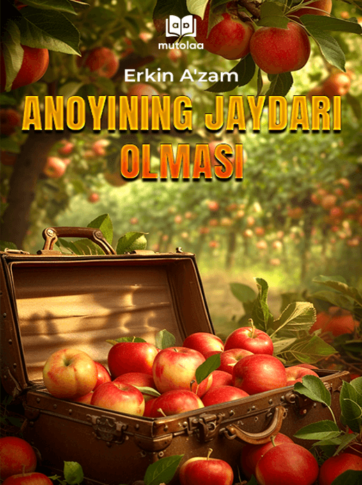 Muqova: Anoyining jaydari olmasi