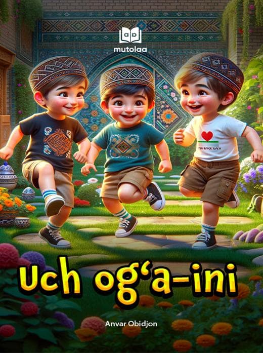 Muqova: Uch oʻga-ini
