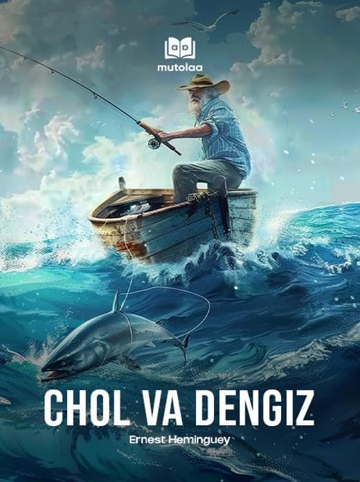 Muqova: Chol va dengiz