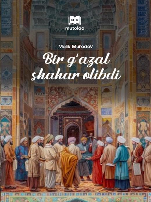 Muqova: Bir gʻazal shahar olibdi