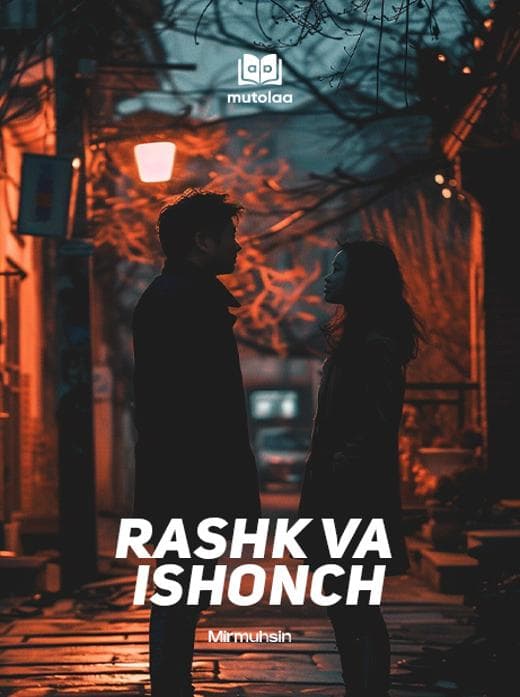Muqova: Rashk va ishonch