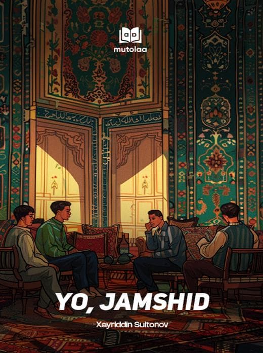 Muqova: “Yo, Jamshid”