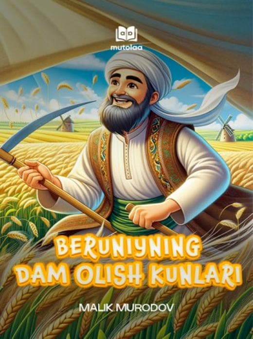 Muqova: Beruniyning dam olish kunlari