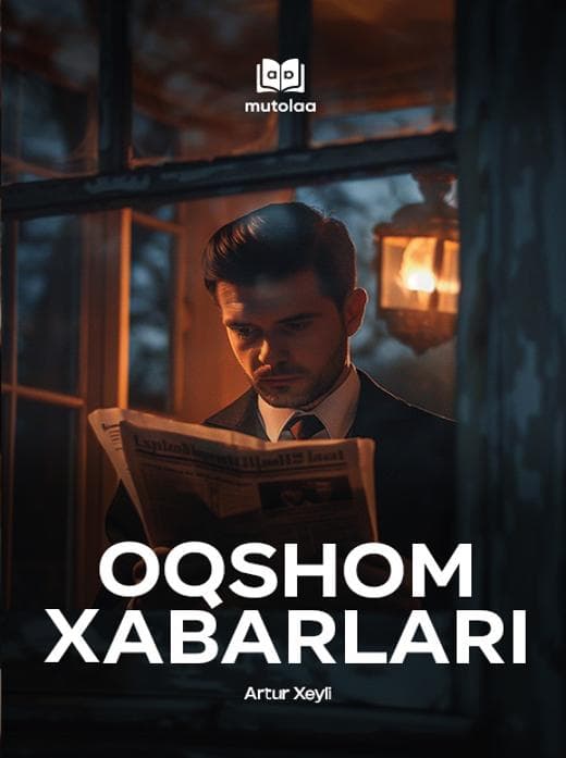Muqova: Oqshom xabarlari