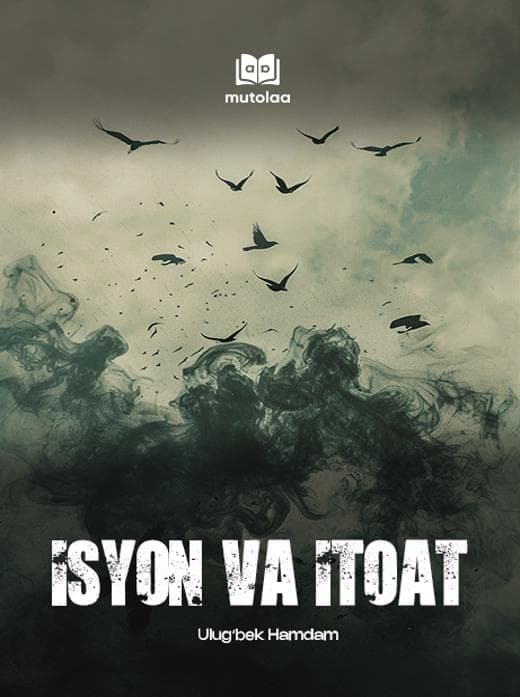 Muqova: Isyon va itoat