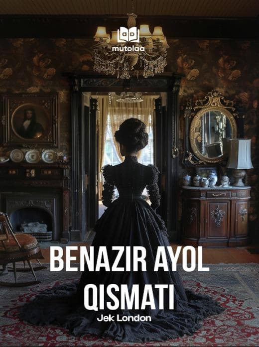 Muqova: Benazir ayol qismati