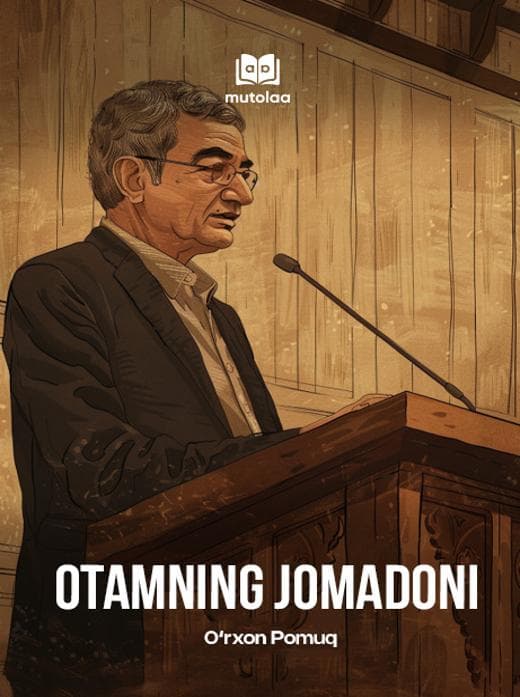 Muqova: Otamning jomadoni