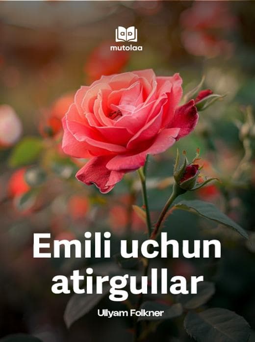 Muqova: Emili uchun atirgullar