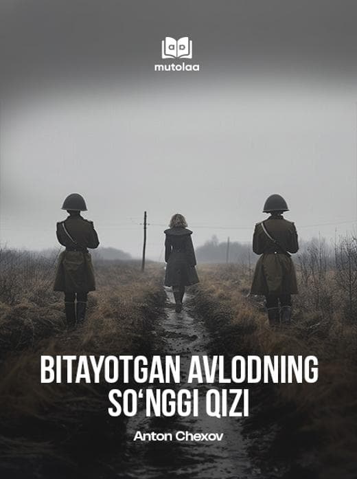 Muqova: Bitayotgan avlodning soʻnggi qizi