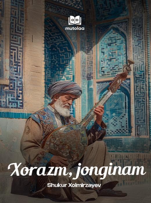 Muqova: Xorazm, jonginam