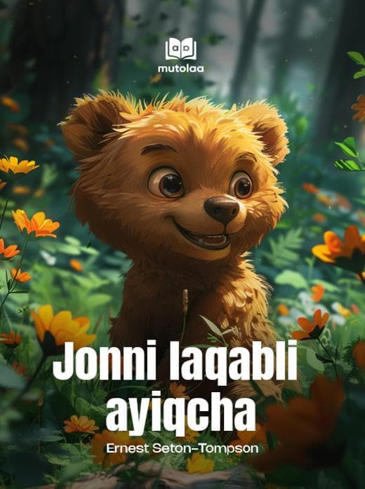 Muqova: Jonni laqabli ayiqcha