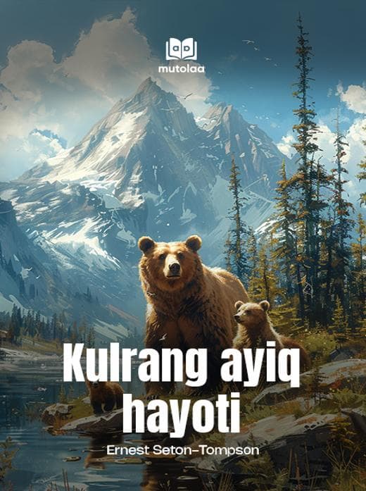 Muqova: Kulrang ayiq hayoti