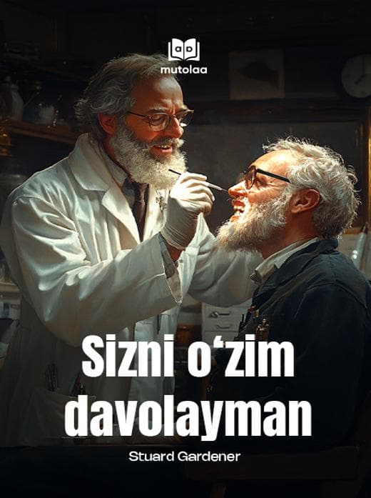 Muqova: Sizni oʻzim davolayman