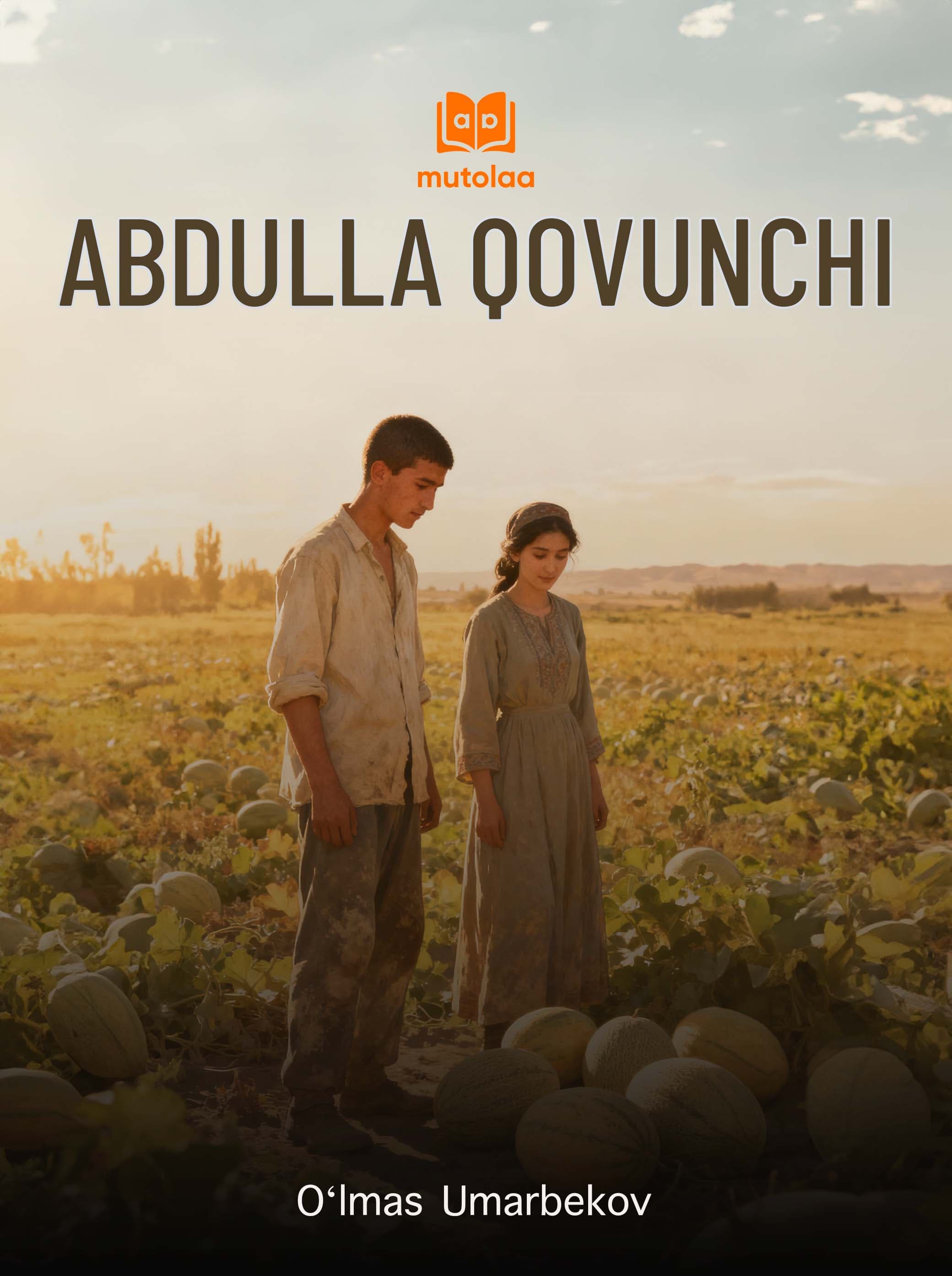 Muqova: Abdulla qovunchi
