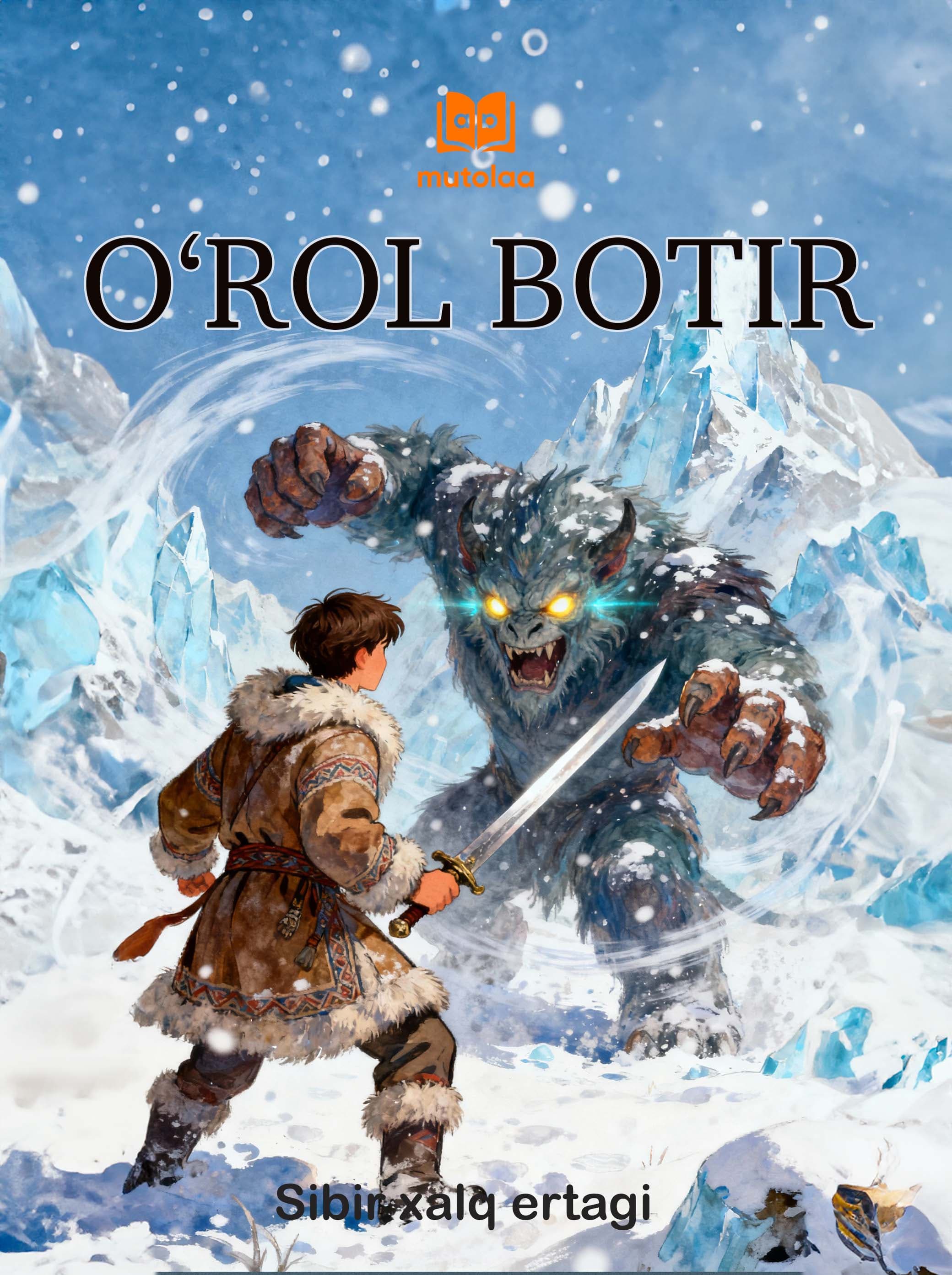 Muqova: Oʻrol botir