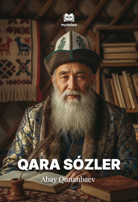 Muqova: Abaydıń qara sózleri