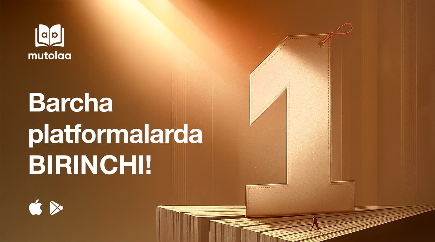 🥇Mutolaa: ilovalar orasida 1-o’rinda!