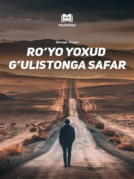 Muqova: Roʻyo yoxud Gʻulistonga safar