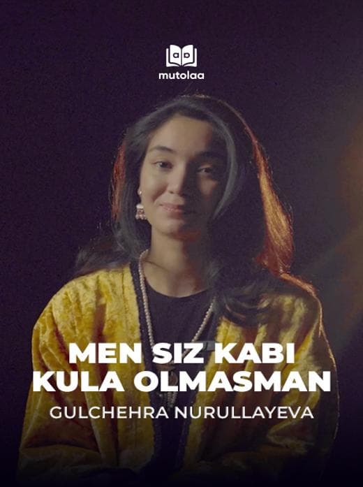 Muqova: Men siz kabi kula olmasman