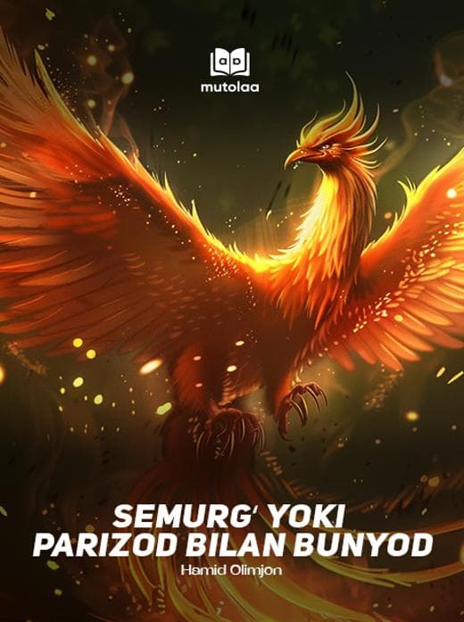 Muqova: Semurgʻ yoki Parizod bilan Bunyod