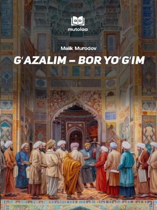 Muqova: Gʻazalim – bor-yoʻgʻim