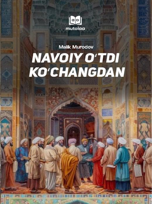 Muqova: Navoiy oʻtdi koʻchangdan