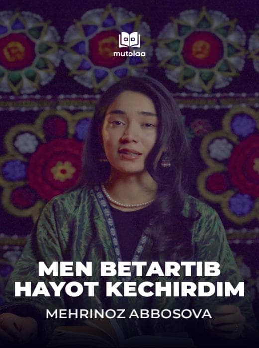 Muqova: Men betartib hayot kechirdim
