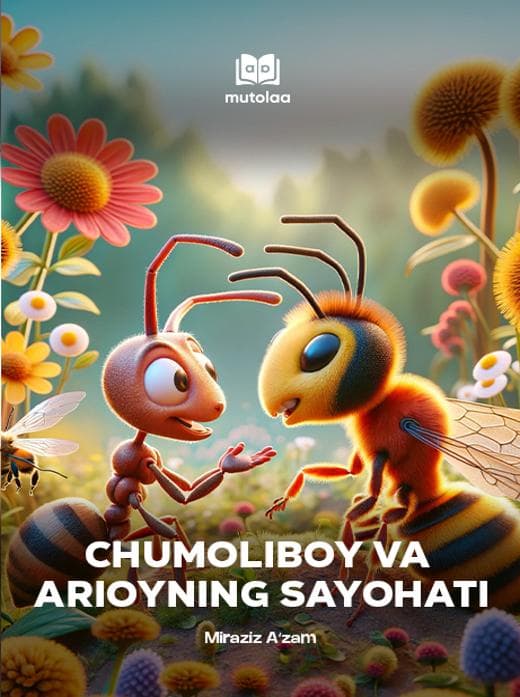 Muqova: Chumoliboy va Arioyning sayohati