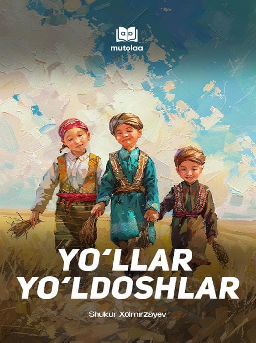 Muqova: Yoʻllar, yoʻldoshlar