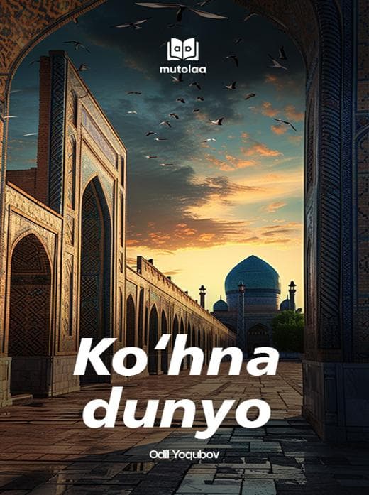 Muqova: Koʻhna dunyo