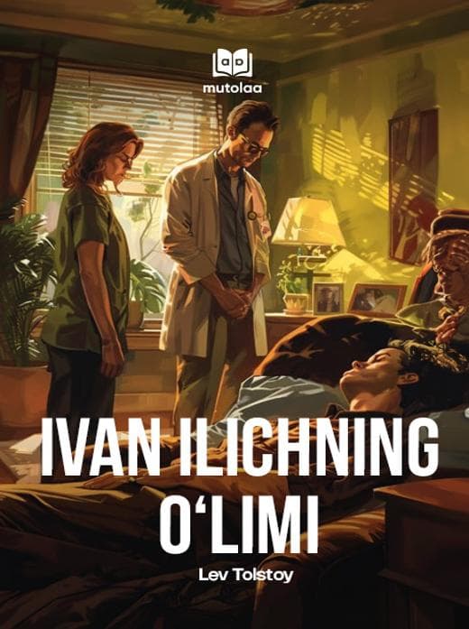 Muqova: Ivan Ilichning oʻlimi