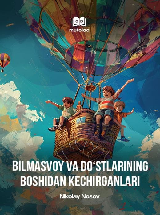 Muqova: Bilmasvoy va doʻstlarining boshidan kechirganlari
