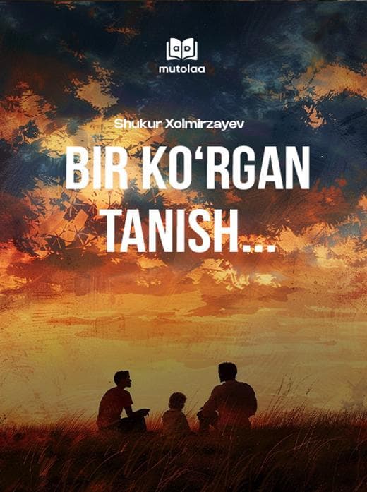 Muqova: Bir koʻrgan tanish...
