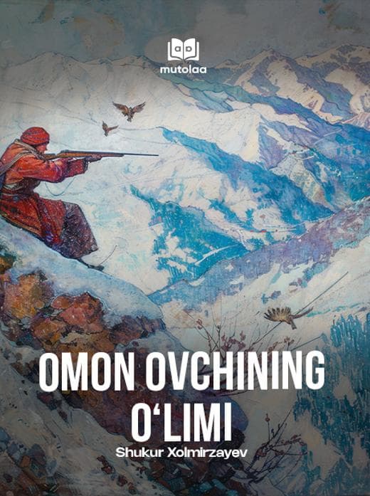 Muqova: Omon ovchining oʻlimi