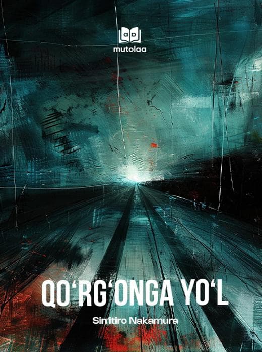 Muqova: Qoʻrgʻonga yoʻl