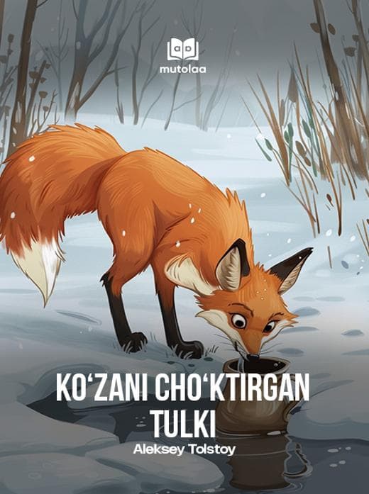 Muqova: Koʻzani choʻktirgan tulki