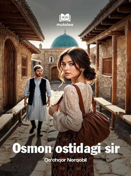 Muqova: Osmon ostidagi sir