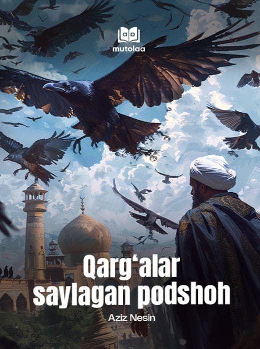 Muqova: Qargʻalar saylagan podshoh (AI audio)