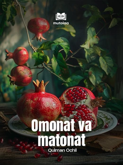 Muqova: Omonat va matonat