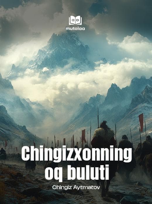 Muqova: Chingizxonning oq buluti