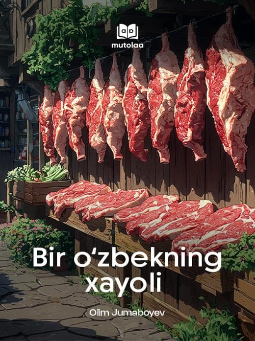 Muqova: Bir oʻzbekning xayoli