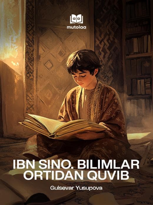 Muqova: Ibn Sino. Bilimlar ortidan quvib