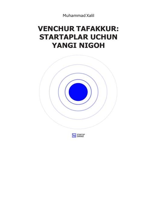 Muqova: Venchur tafakkur – startaplar uchun yangi nigoh (AI suxandon)