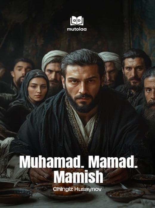 Muqova: Muhamad. Mamad. Mamish