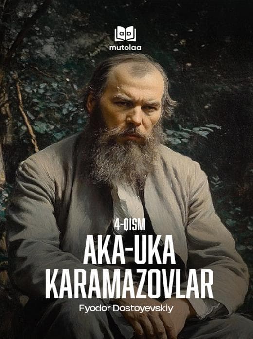 Muqova: Aka-uka Karamazovlar. 4-qism