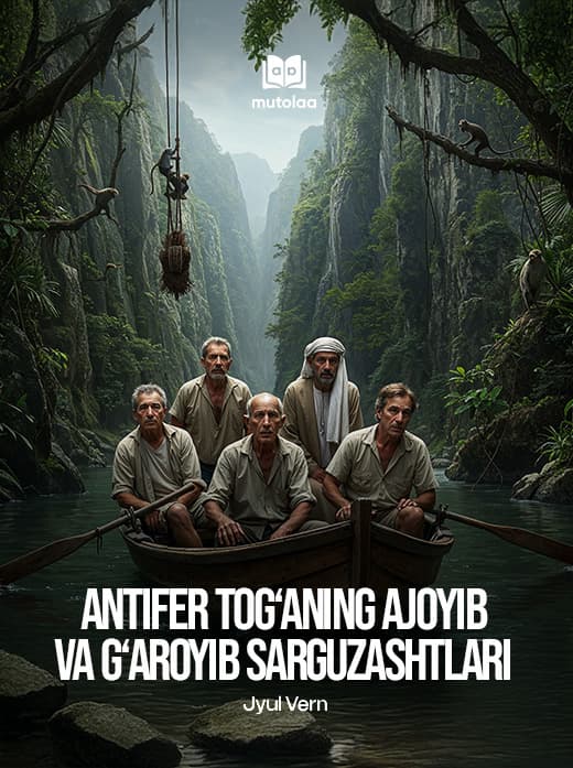 Muqova: Antifer togʻaning ajoyib va gʻaroyib sarguzashtlari