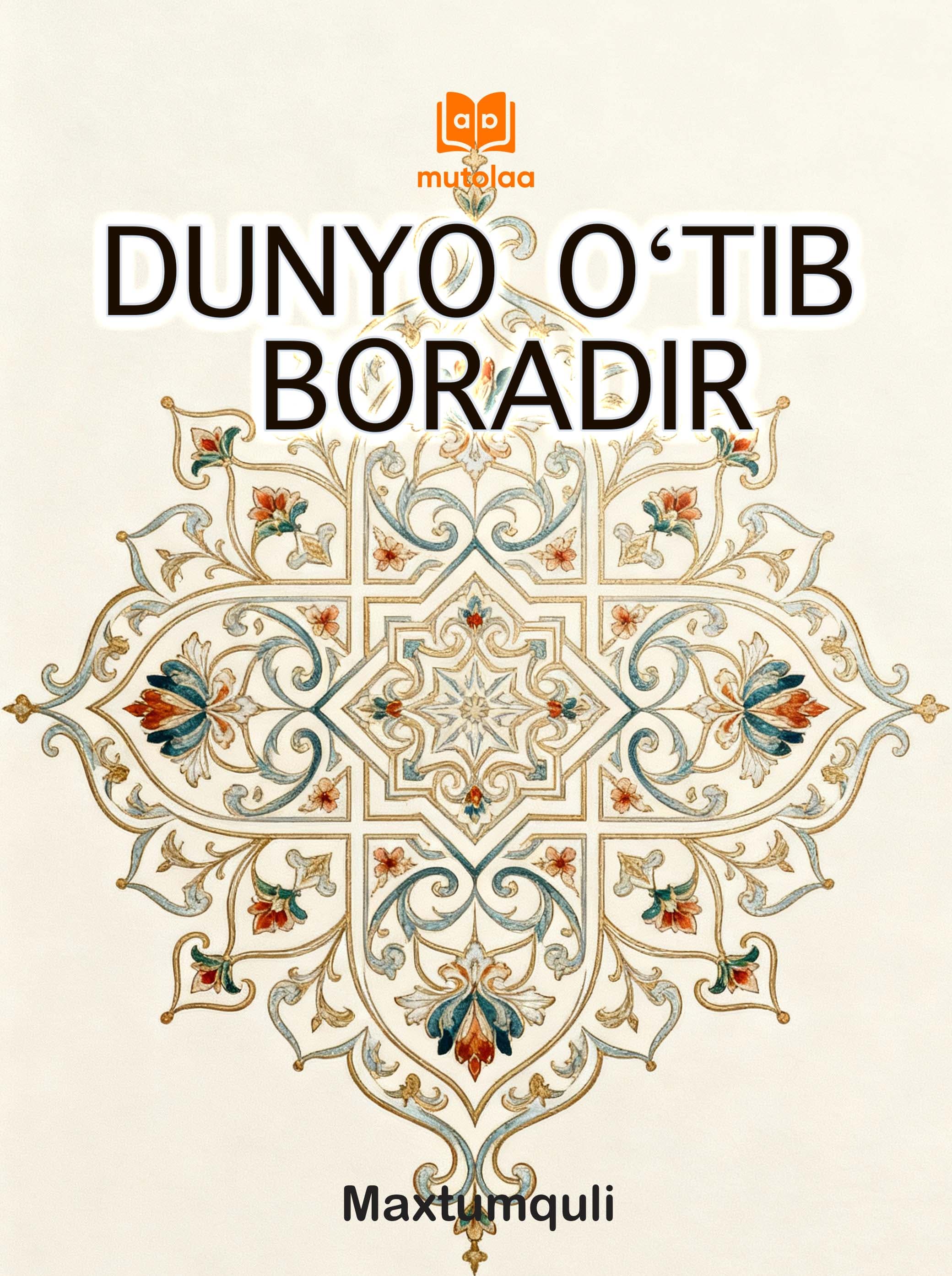 Muqova: Dunyo oʻtib boradir