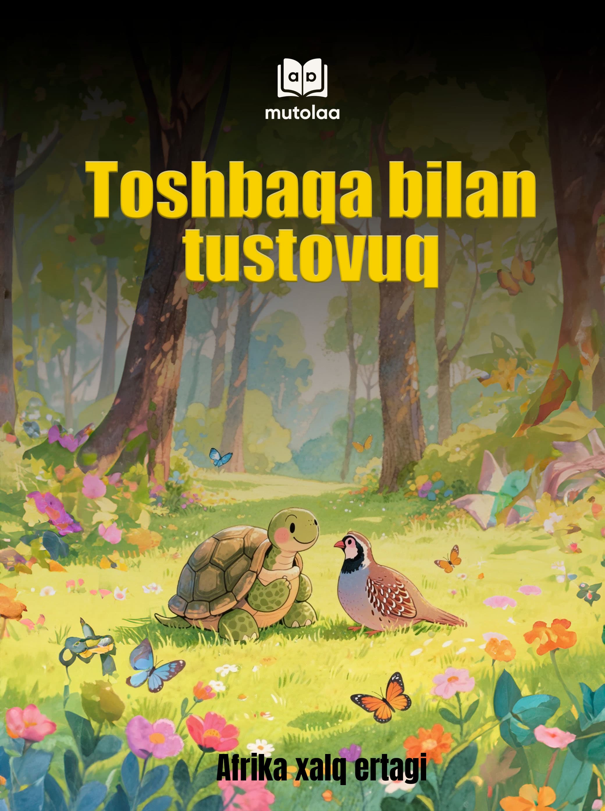 Muqova: Toshbaqa bilan tustovuq