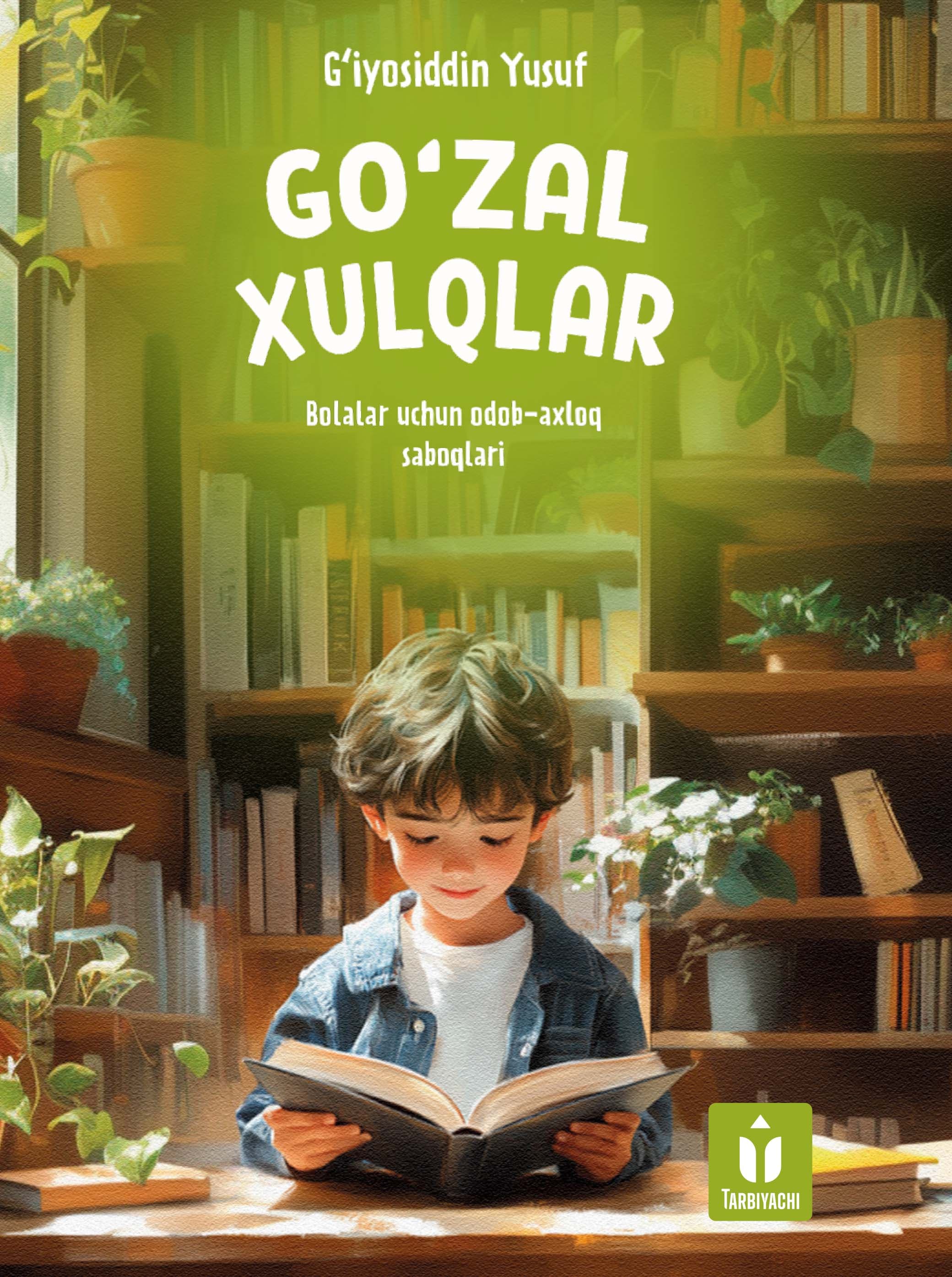 Muqova: Goʻzal xulqlar