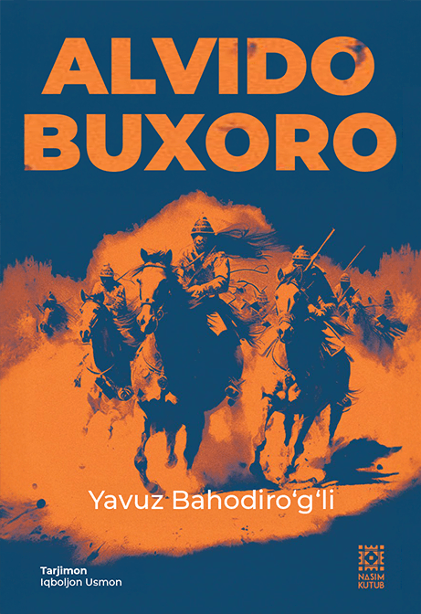 Muqova: Alvido, Buxoro...
